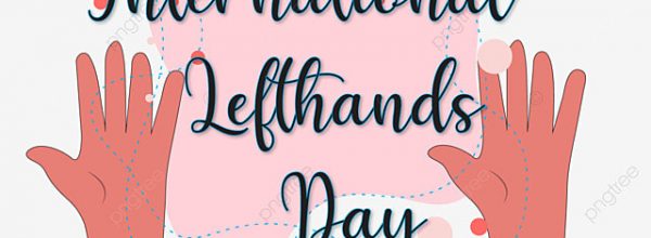 Il 13 agosto è la   Giornata  internazionale dedicata ai mancini, International Left Handers Day: La ricorrenza istituita nel 1992 dal Left Handers Club, nel Regno Unito.