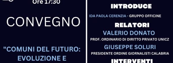 Comuni del futuro: evoluzione e strategie per una crescita urbana e civile sostenibile. Partecipazione, trasparenza, comunicazione e fusione