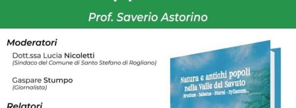 “Natura e antichi popoli nella Valle del Savuto”. Presentazione il 14 luglio nella Sala Consiliare del Comune di Santo Stefano di Rogliano (CS)